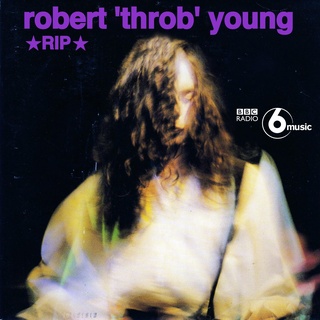 @bbc6music r.i.p robert 'throb'