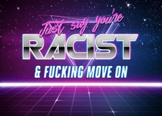 not dealing with racist