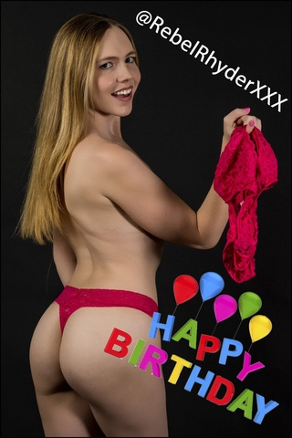 happy happy birthday @rebelrhyderxxx