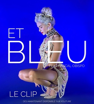 mon nouveau videoclip bleu